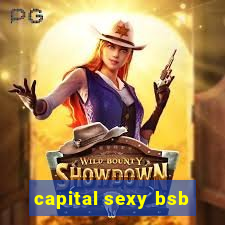 capital sexy bsb